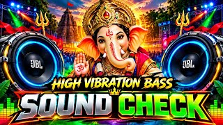  Teri Jai Ho Ganesh Dj Remix 🔥 Ganesh Chaturthi SoundCheck 💥 Dj king of jahanabad 💥 Hard bass 🚨