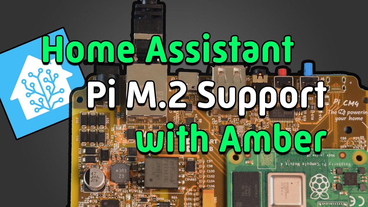 Home Assistant Pi M.2 Support?! HA Amber, Channel Update, Raspberry Pi ...