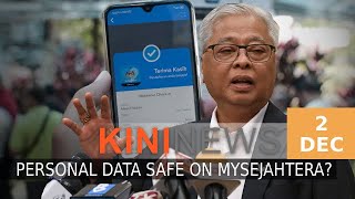 #KiniNews: Personal data safe on MySejahtera? - Don't worry, says minister