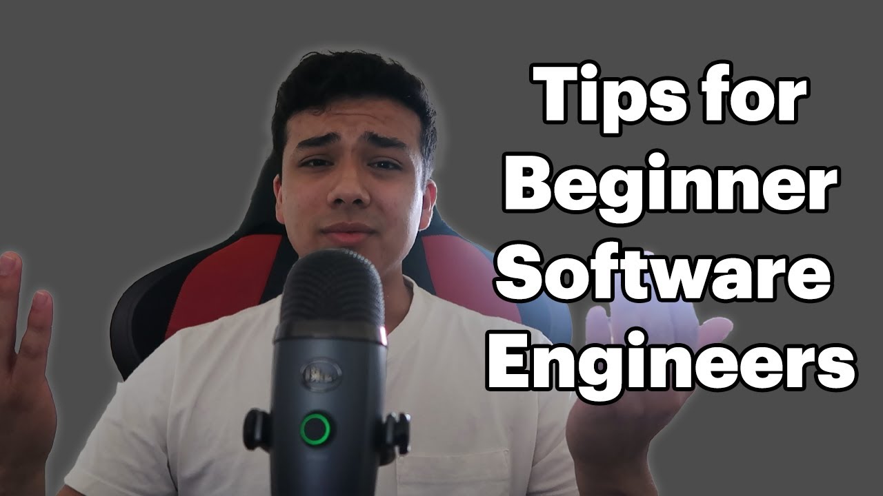 Tips for beginner Software Engineers/Developers