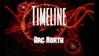 Arc North - Timeline