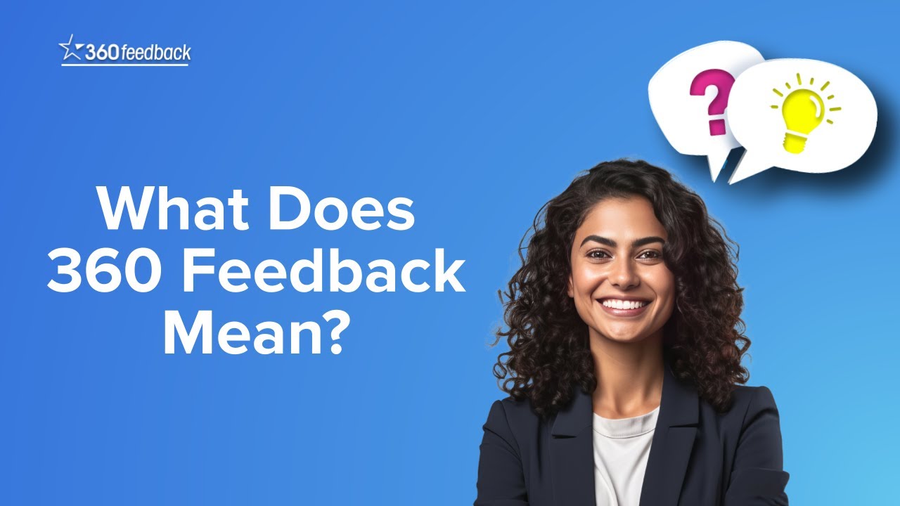 What Does 360 Feedback Mean YouTube What Does 360 Feedback Mean YouTube