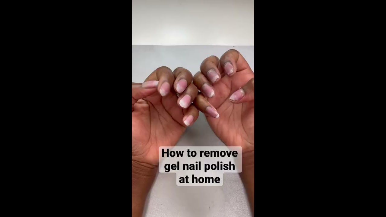 How To Remove Gel Nail Polish At Home Gelpolish