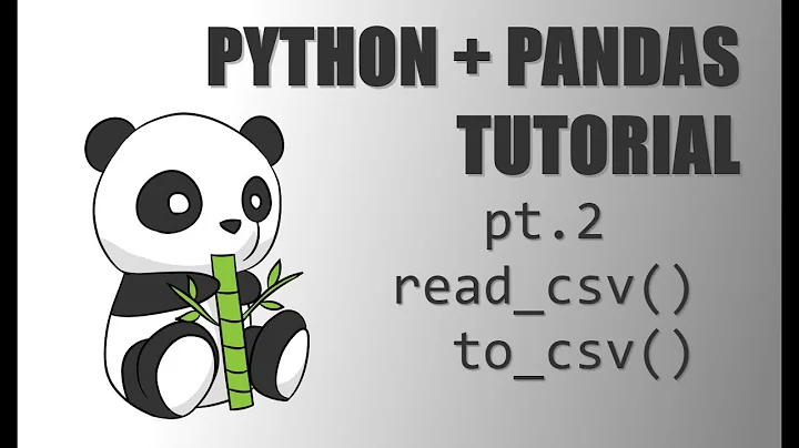 Python + Pandas Tutorial - (Pt.2) read_csv and to_csv