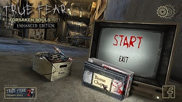 True Fear: Forsaken Souls- Part 1 [CE] Playthrough