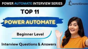 Power Automate Interview: Top 11 Beginner Questions (Flow Basics & More!)