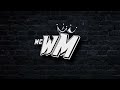 Malicinha - Mc Wm e Mc Leleto ( Dj Will o cria e Dj Gege )