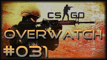 CS:GO Overwatch #031 - Den Cheatern auf der Spur - (Deutsch/German)