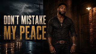 Don’t Mistake My Peace ⚠️ Kindness Is Not Weakness