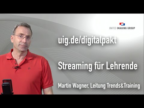 UIG Streaming für Lehrende, Teil 1: Einführung und Übersicht