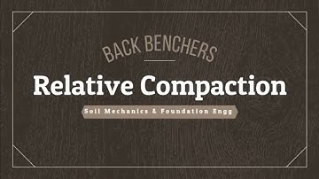 11# Relative compaction of Soil | Soil Mechanics | GATE | ESE | Shubham Sir