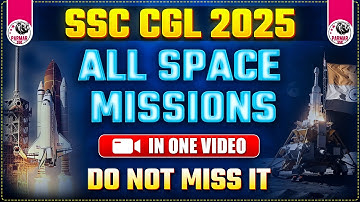 ALL SPACE MISSIONS FOR SSC CGL 2025| PARMAR SSC