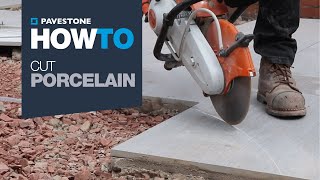 How To Cut - Porcelain Paving