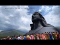 Aadiyogi Shiva Statue Coimbatore Isha Foundation | Bangalore to Aadiyogi Coimbatore Vlog |