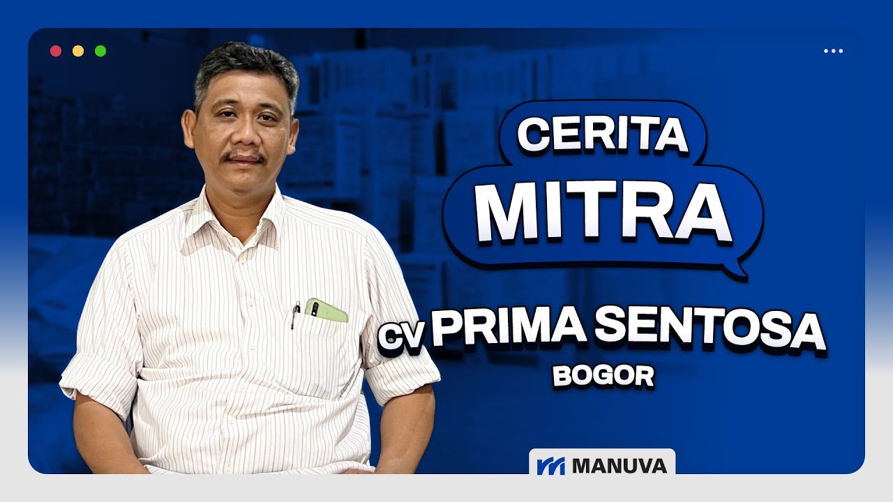 Cerita Mitra: Distributor CV Prima Sentosa
