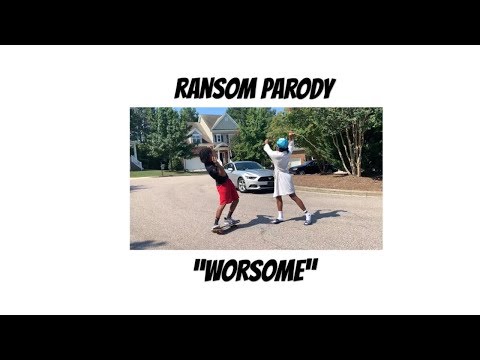 worsome---ransom-parody