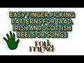 2 Super easy reel and Irish song finger picking patterns - easy Celtic guitar lesson for  beginners