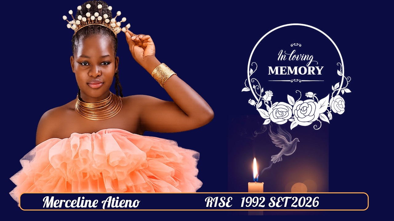 Merceline Atieno Final Journey