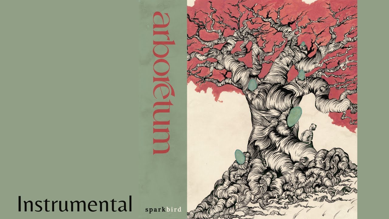 Sparkbird — Arboretum [Instrumental]