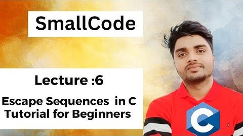 Escape Sequences in C Tutorials in Hindi