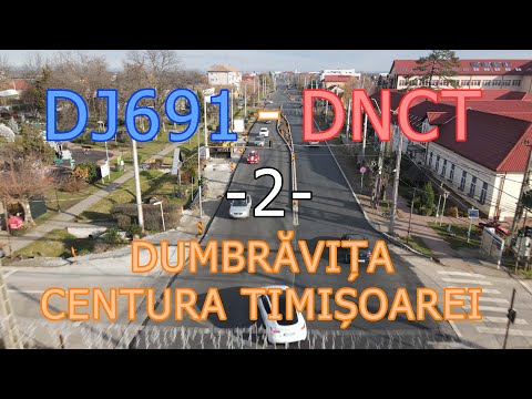 DJ691 - DNCT | Dumbrăvița - Centura Timișoarei | Stadiu lucrări 16.12.2023