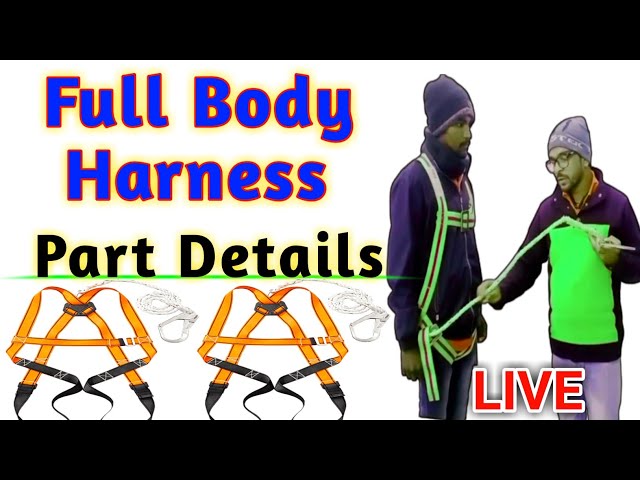 Full body harness parts details in hindi / full body harness parts