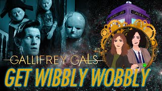 Reaction, Doctor Who, 6x09, Night Terrors, Gallifrey Gals Get Wibbly Wobbly! S6 Ep9
