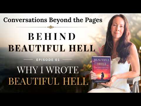 Why I Wrote Beautiful Hell | Grief, Signs & the Story That Wouldn’t Let Me Go
