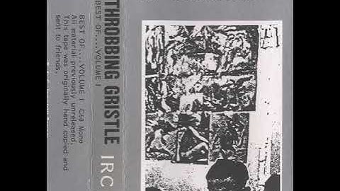 IRC00 Throbbing Gristle   Best Of     Vol 1 01 Side One