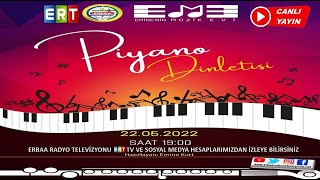 Emine'nin Müzik Evi piyano dinletisi programı Erbaa Radyo Televizyonu Canlı yayını