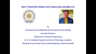 Heat Transfer from Rectangular Cooling Fin#Transport Phenomena#Energy Transport#Dr Raj K Arya#NITJ