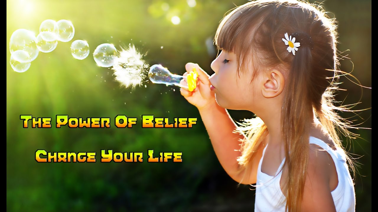 The Power Of Belief - Change Your Life - YouTube