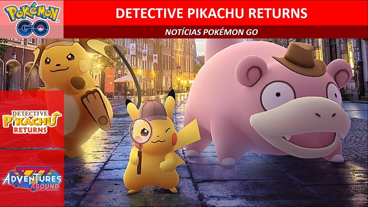 Pokémon GO ganha evento temático de Detetive Pikachu