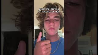 Surfing Is A Mans Makeup?