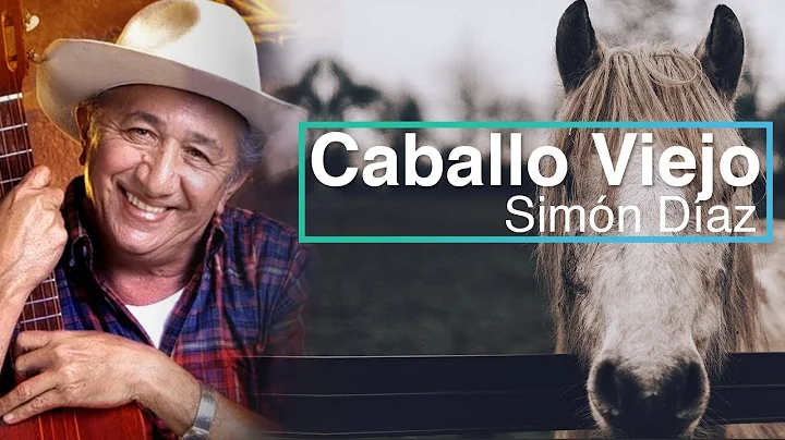 Caballo Viejo Simon Diaz (Letra) HD