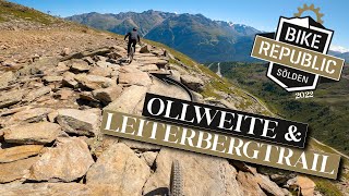 Bike Republic Sölden 2022 | Trails für Anfänger | Aktion auf Ollweite- & Leiterbergtrail