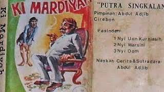 Ki Mardiyah - Drama Tarling Putra Sangkala - Abdul Adjib