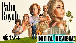 Palm Royale Review | First 3 Episodes | Apple TV+
