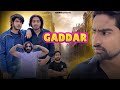 Gaddar  new badmashi  team4u