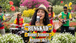 Download Lagu Rungkad - Happy Asmara | Cover Versi Reggae SKA MP3