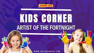 A Year in Review of Our 'Kids Corner' Artists | Artist of the Fortnight Showcase!