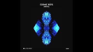 Cosmic Boys - Arrival (Original Mix) [Legend]