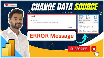 Change Data Source - POWER BI [ Error - The key didn