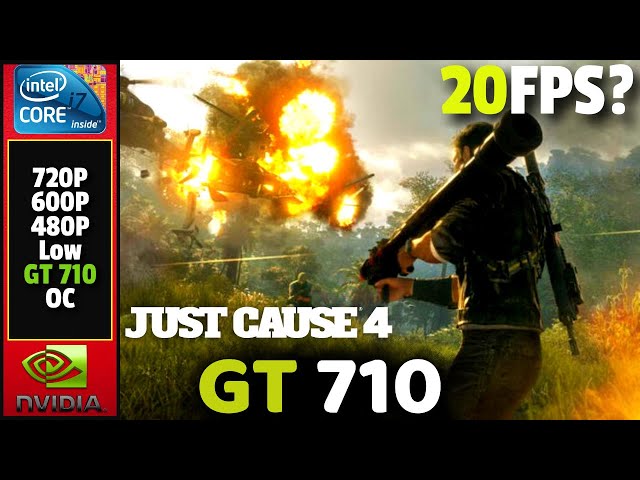 Just Cause 4 | GT 710 1gb | I7 860 | 10gb Ram | Benchmark