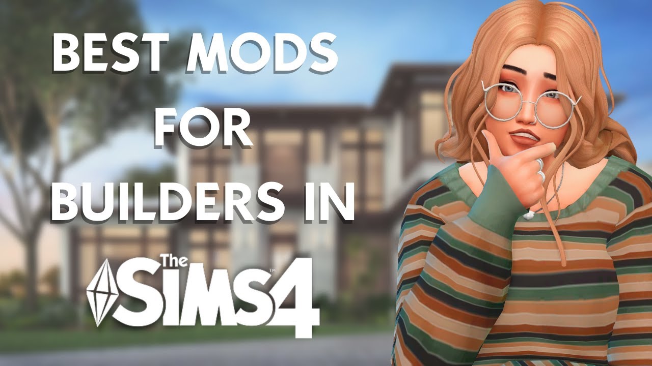 Best mods for Builders in The Sims 4 - Mod showcase! - YouTube