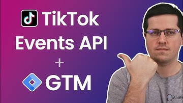 Tracking conversions with Tiktok Events API and GTM (2025) | Tiktok Conversions API
