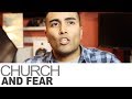 Church and Fear