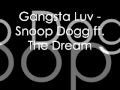 Snoop dogg ft the dream  gangsta luv