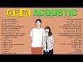 The Best Of OPM Acoustic Love Songs 2022 Playlist   Top Tagalog Acoustic Songs Cover Of All Time