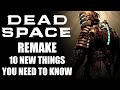 Dead Space Remake - 10 NEW Things You NEED To Know